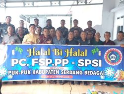 Perkuat Sinergi, FSP PP-SPSI Sergai Gelar Halal Bihalal Bersama Seluruh PUK