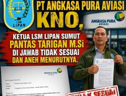 LSM LIPAN Sumut Soroti Jawaban PT Angkasa Pura Aviasi atas Somasi Rekrutmen Kualanamu