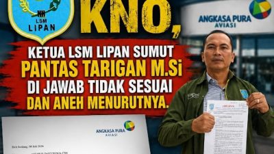 LSM LIPAN Sumut Soroti Jawaban PT Angkasa Pura Aviasi atas Somasi Rekrutmen Kualanamu
