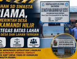 Status Tanah SD Swasta Riama Disorot, Pemdes Sukamandi Hilir Siap Tegaskan Batas Aset Desa dan Lahan Yayasan