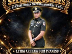 Kebanggaan Keluarga, Letda Arh Eka Budi Prakoso Sukses Selesaikan Dikcabpa Arhanud 2026