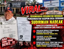 Pengangkatan Kasipem Desa Serdang Tahun 2018 Disorot, LIPAN Sumut Desak Pemeriksaan Dokumen Pendidikan Dan Camat AT S.STP